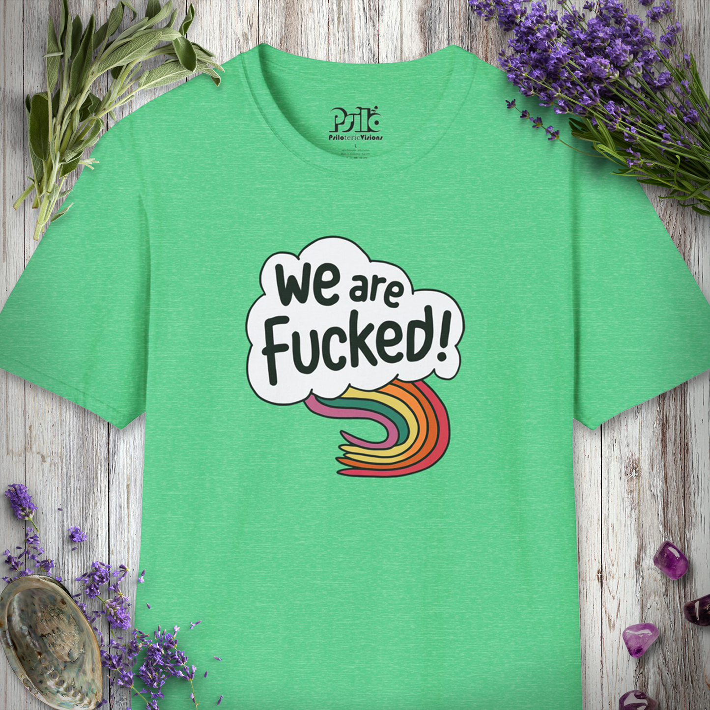 * We Are Fucked T-SHIRT