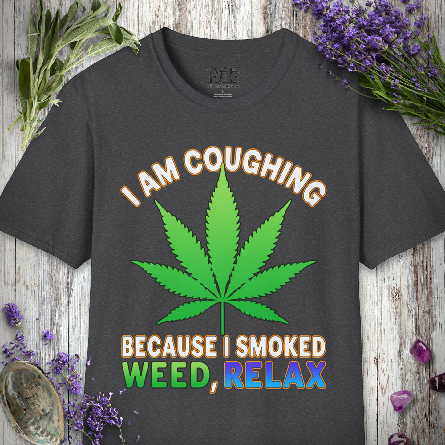 Weed Cough, Relax T-SHIRT