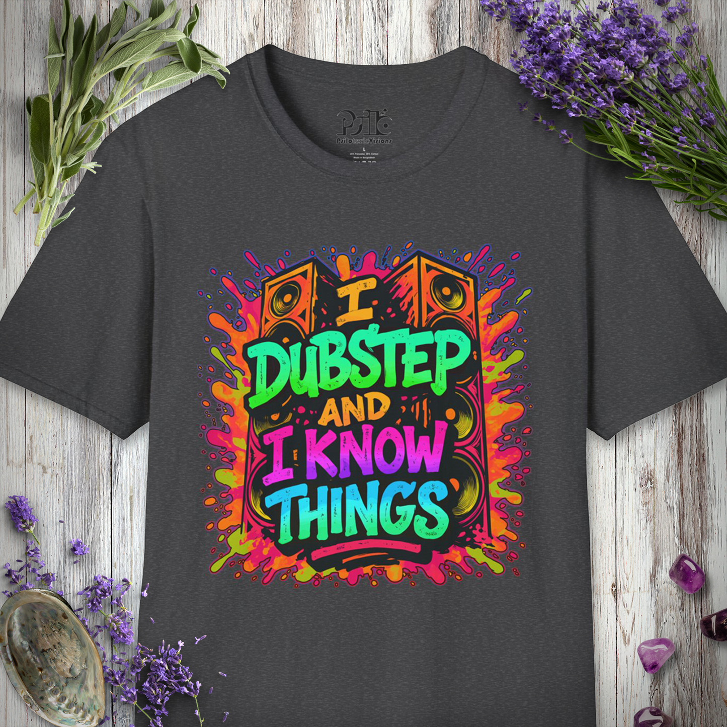 "I Dubstep and I Know Things" T-SHIRT