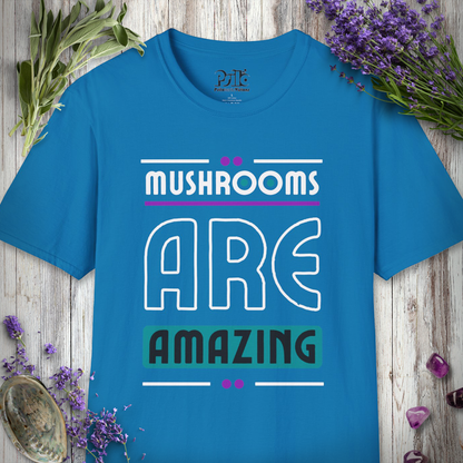 Mushrooms Are Amazing T-SHIRT