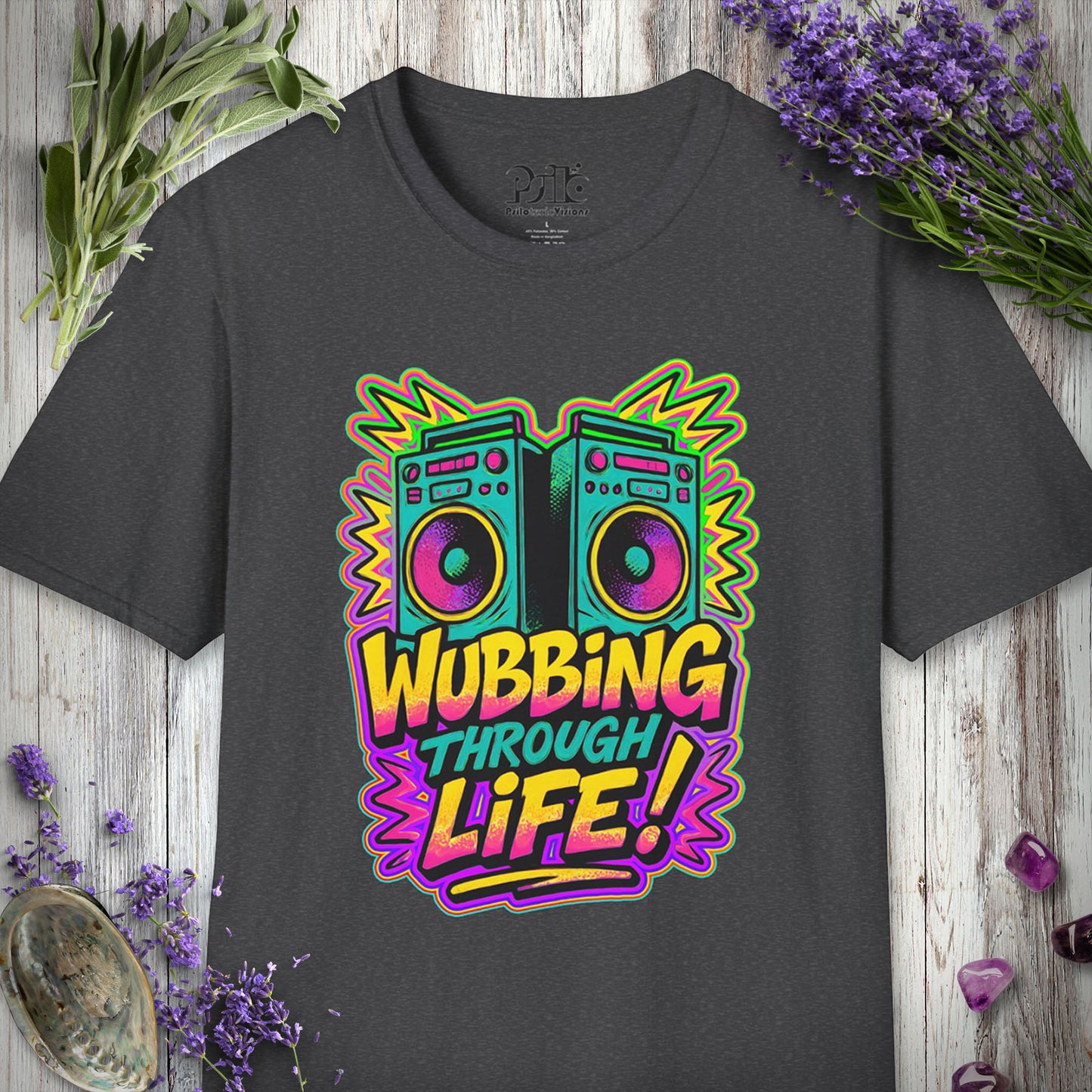 "Wubbing Through Life" T-SHIRT