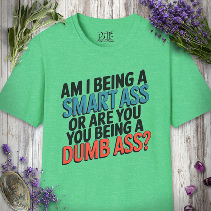 * Smart Ass / Dumb Ass T-SHIRT