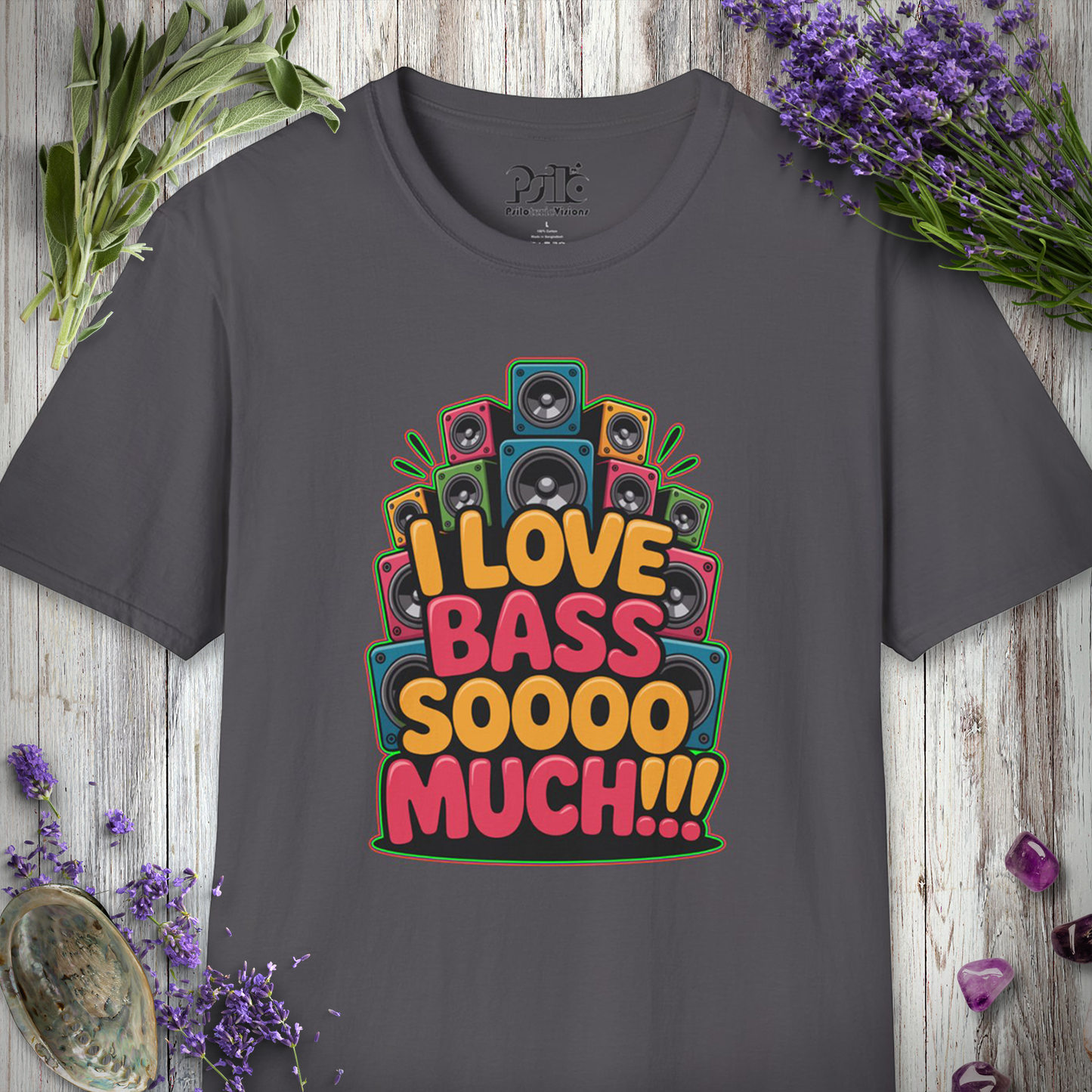 "Love Bass Soooo Much" T-SHIRT