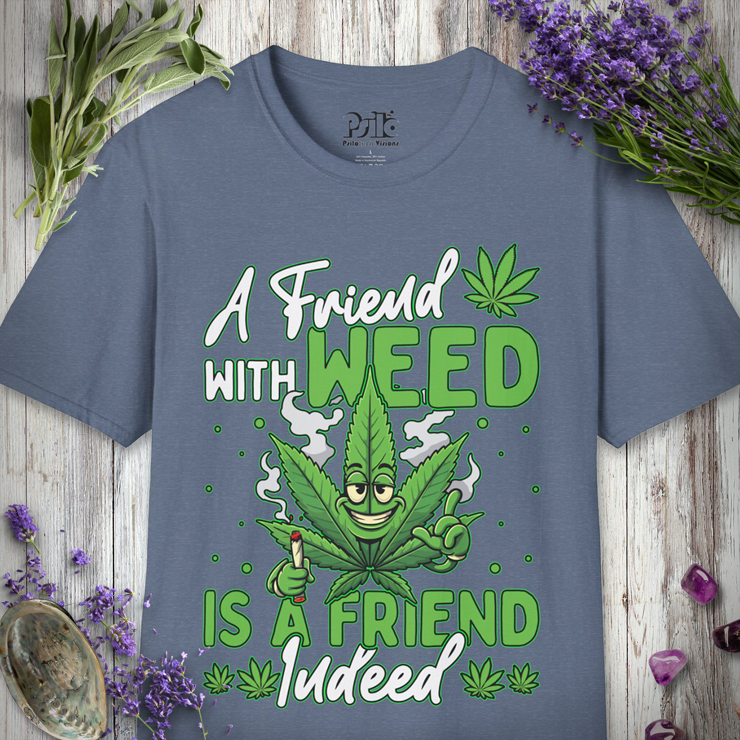 Friend With Weed T-SHIRT