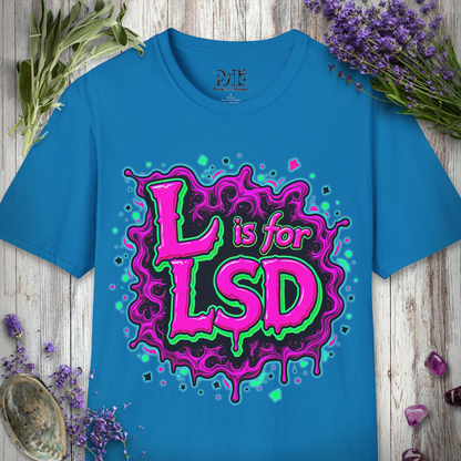 L Is For LSD T-SHIRT