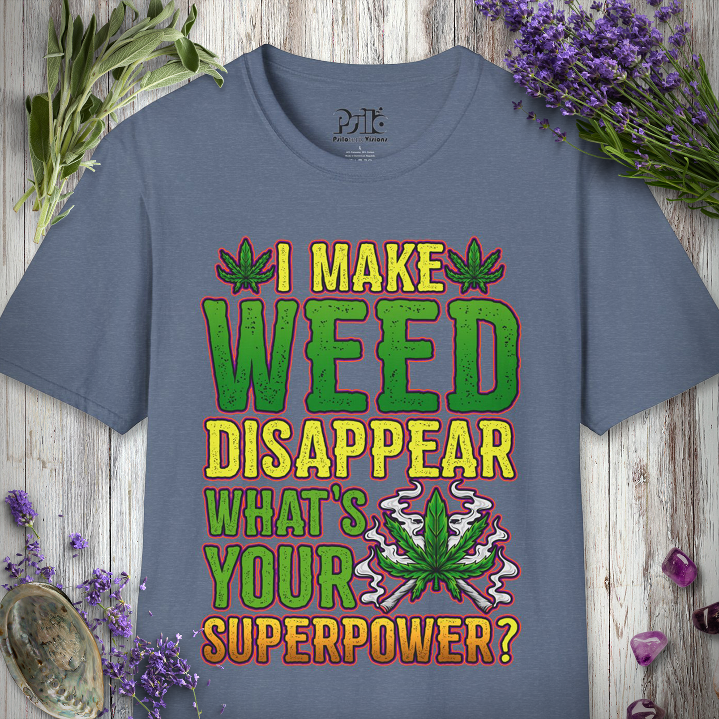 Weed Superpower T-SHIRT