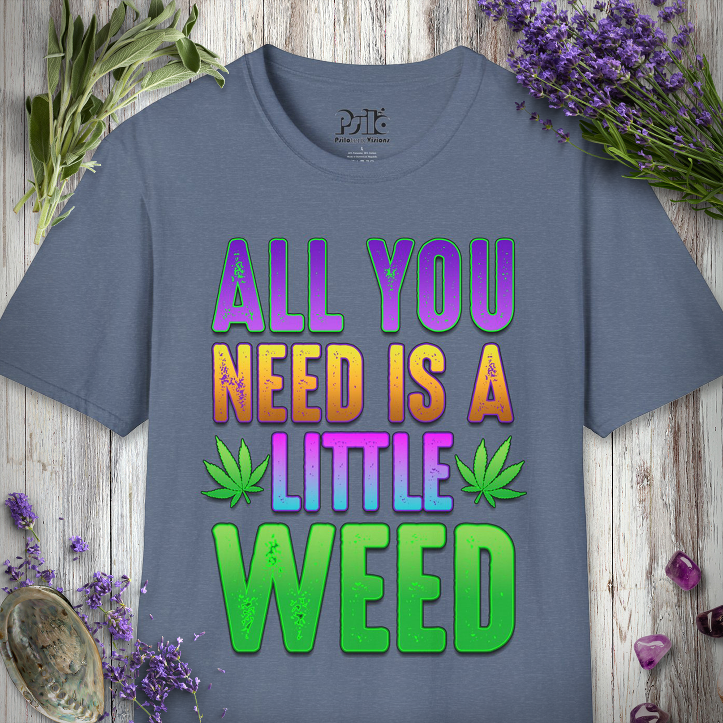 All You Need T-SHIRT