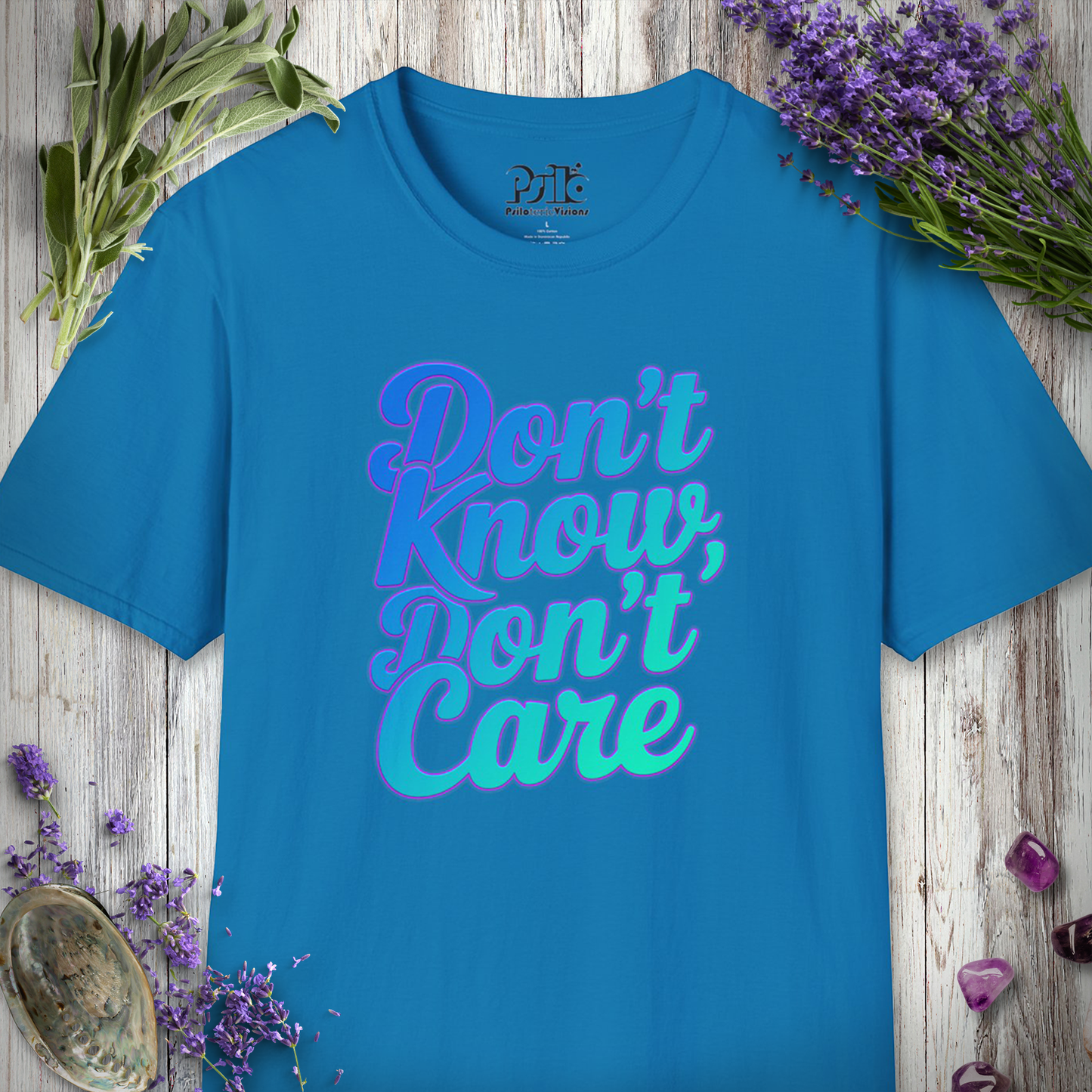 Don't Know Don't Care T-SHIRT