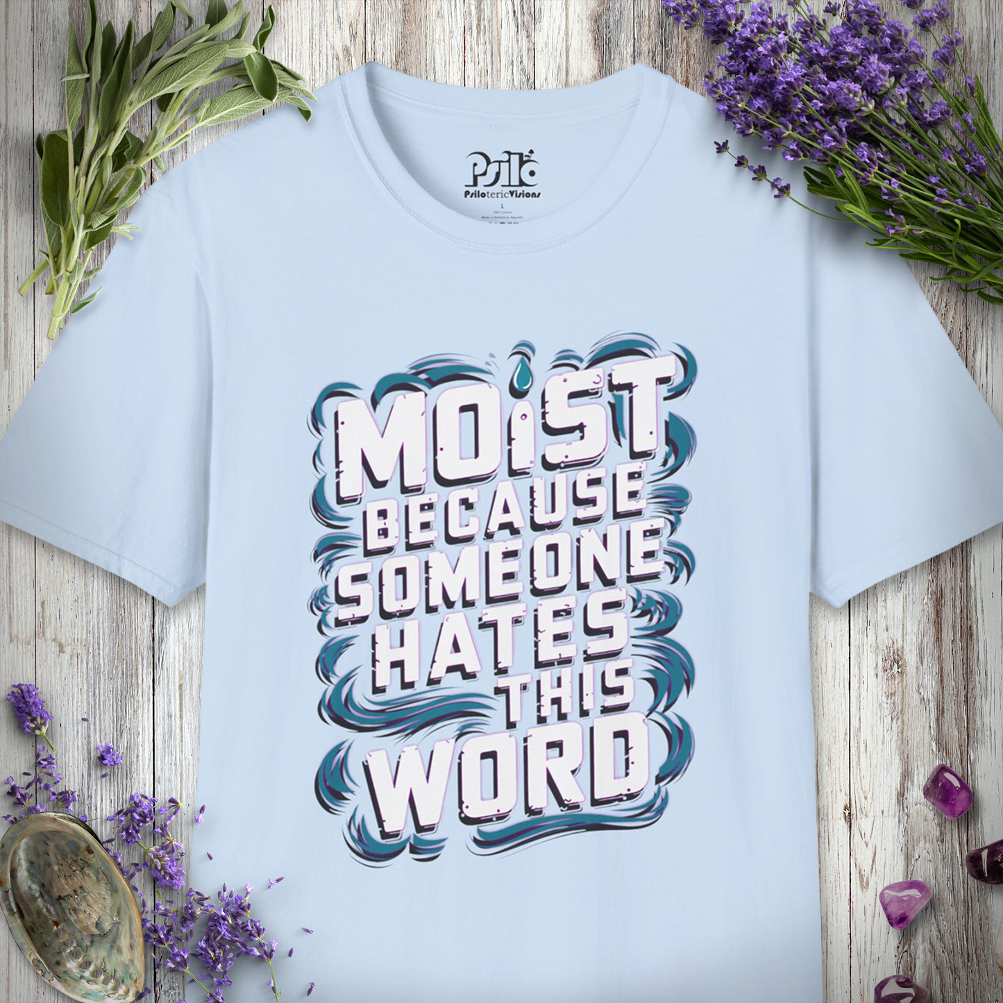 Moist T-Shirt