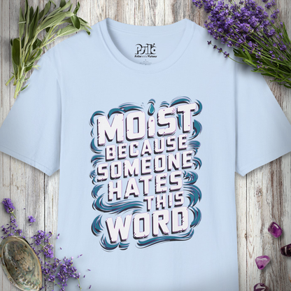 Moist T-Shirt