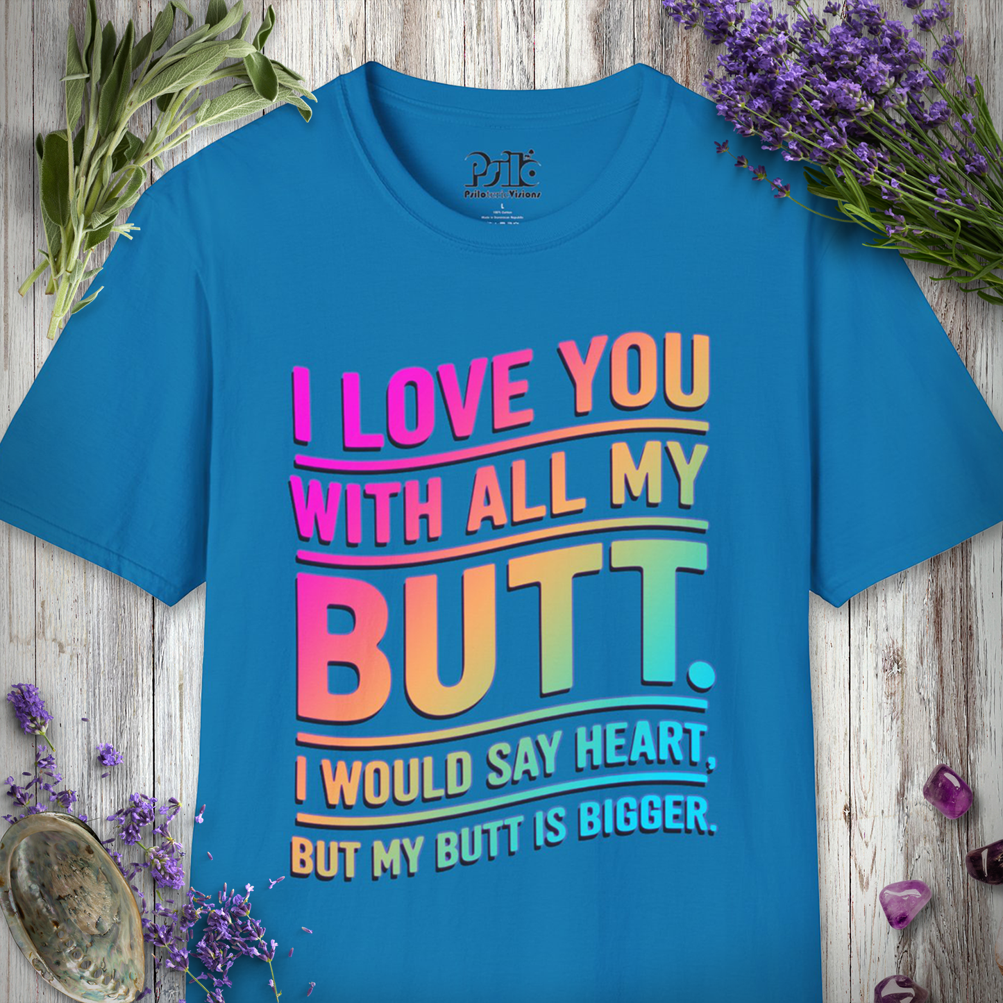 With All My Butt T-SHIRT