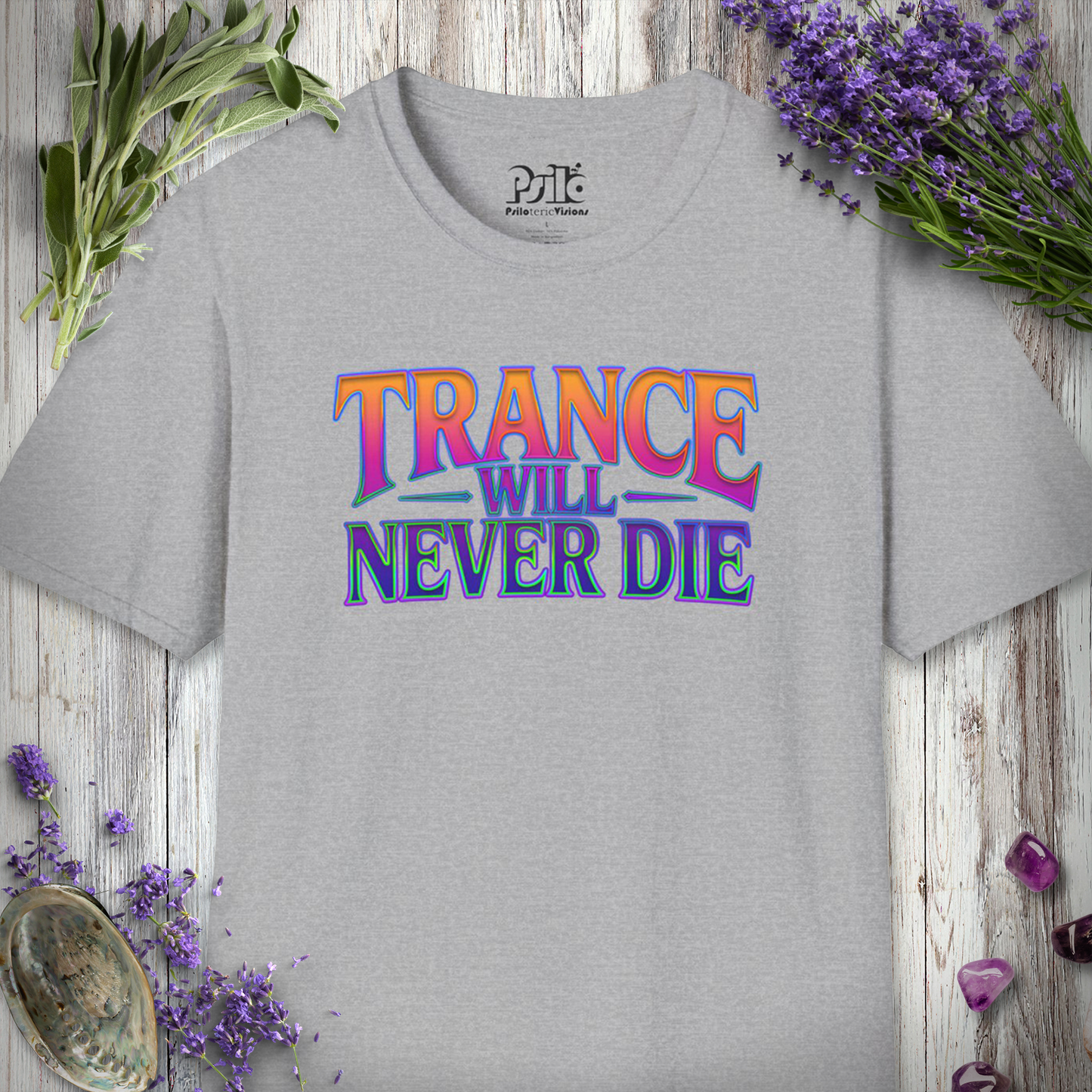 "Trance Will Never Die" T-SHIRT