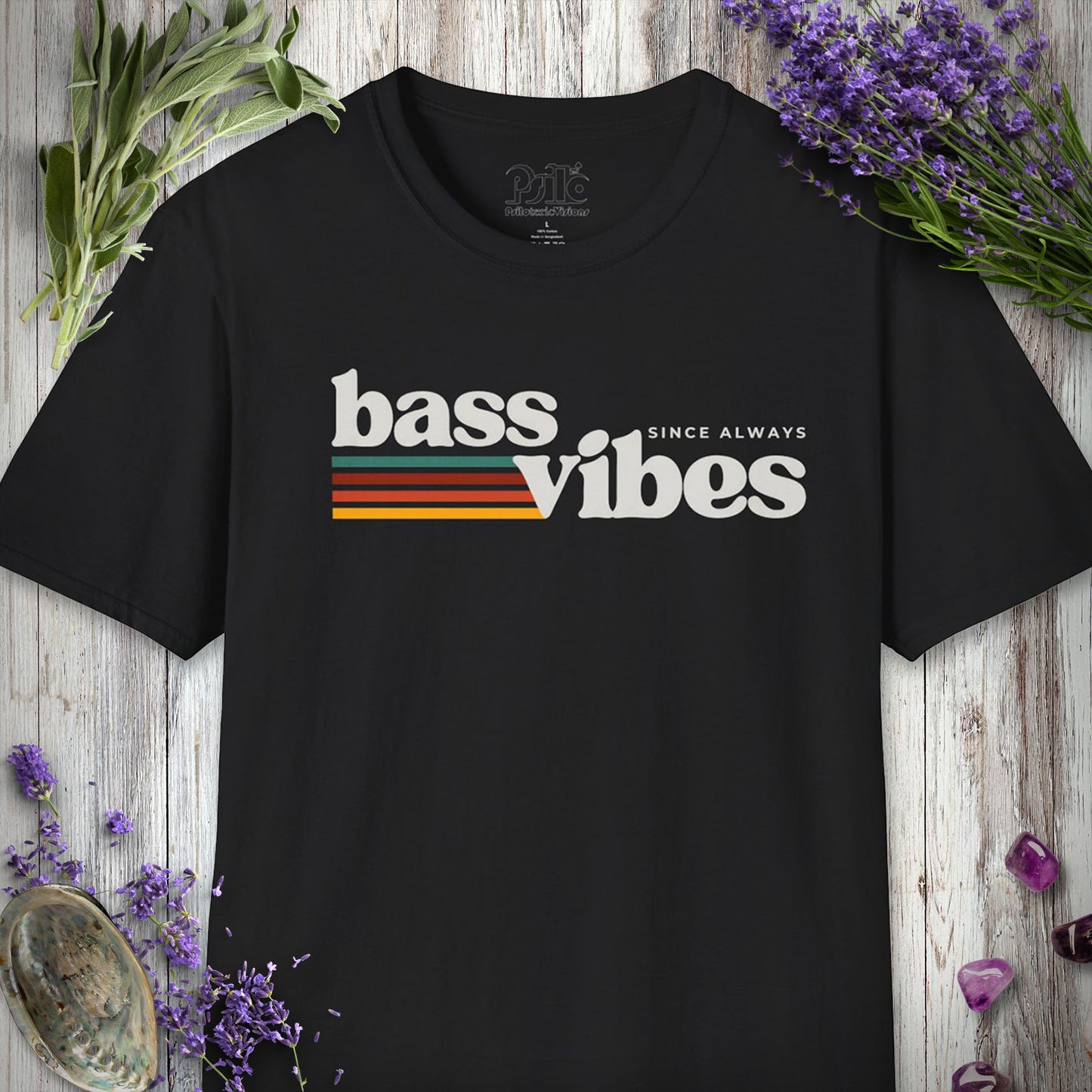"Bass Vibes Since Always" T-SHIRT