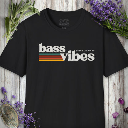 "Bass Vibes Since Always" T-SHIRT