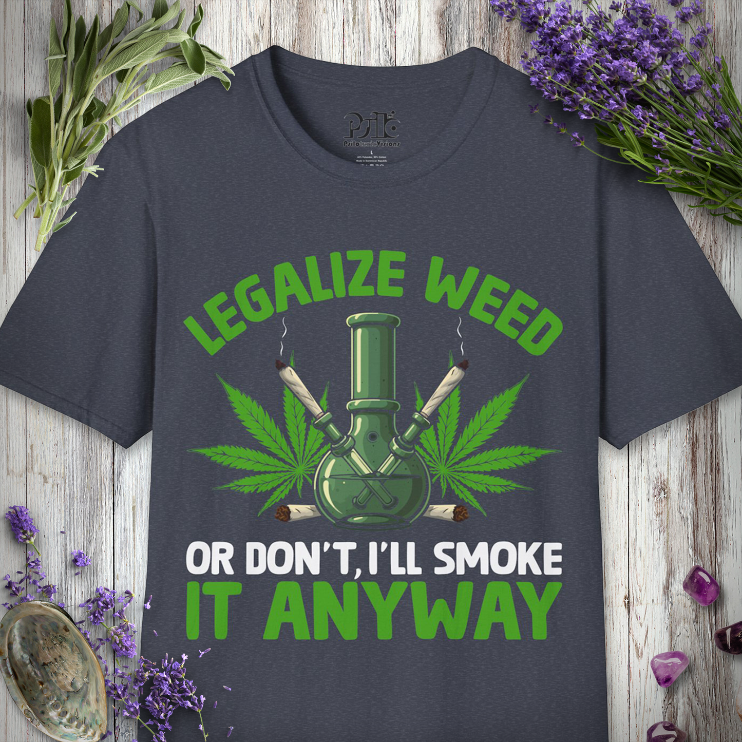 Legalize Or Don't T-SHIRT