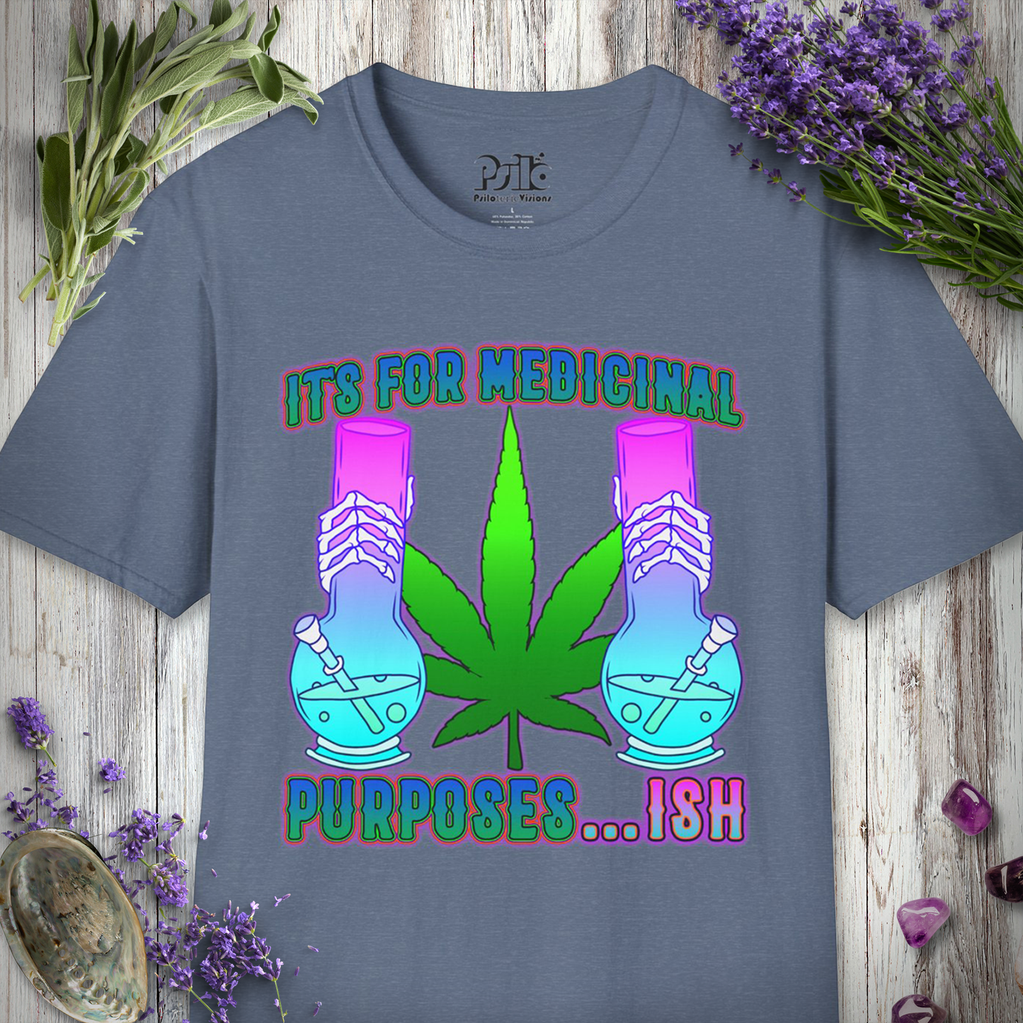 Medicinal Purposes Ish T-SHIRT