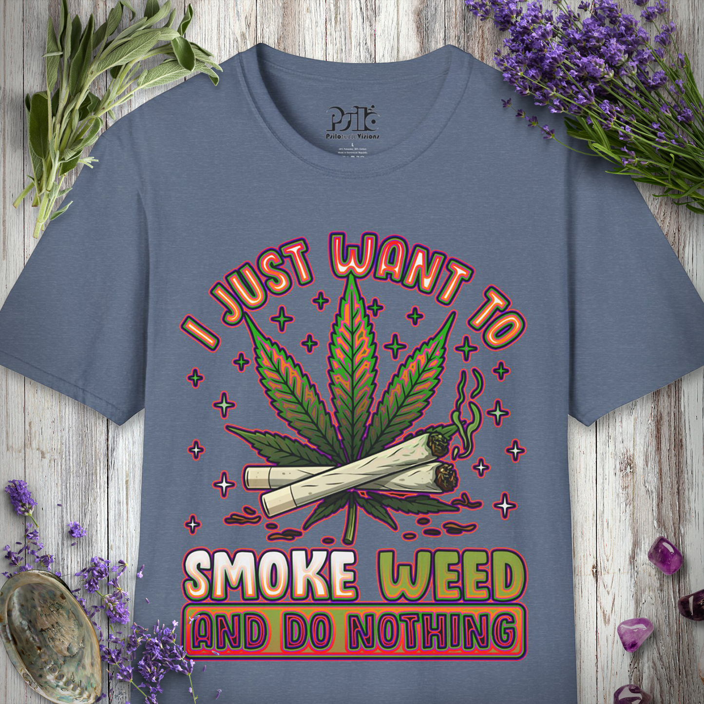 Smoke Weed, Do Nothing T-SHIRT