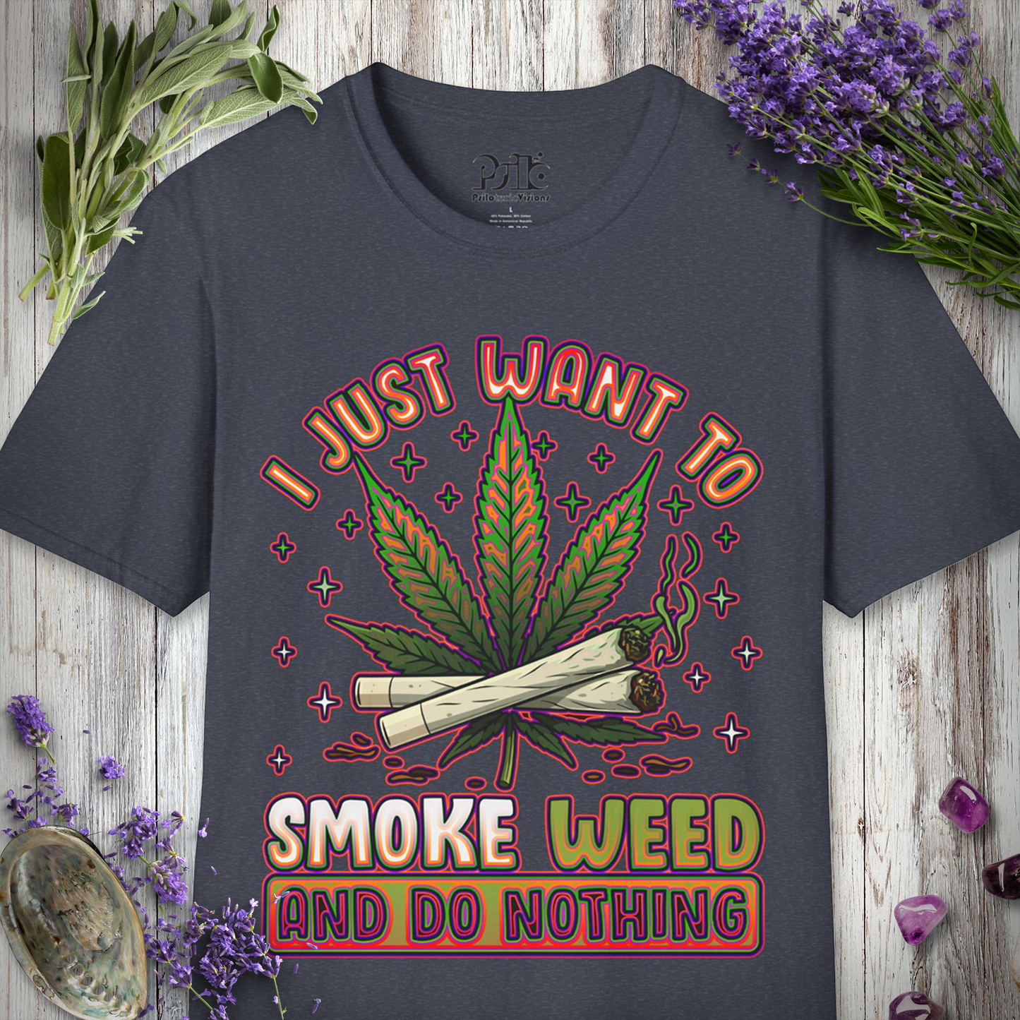 Smoke Weed, Do Nothing T-SHIRT