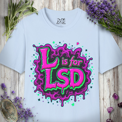 L Is For LSD T-SHIRT