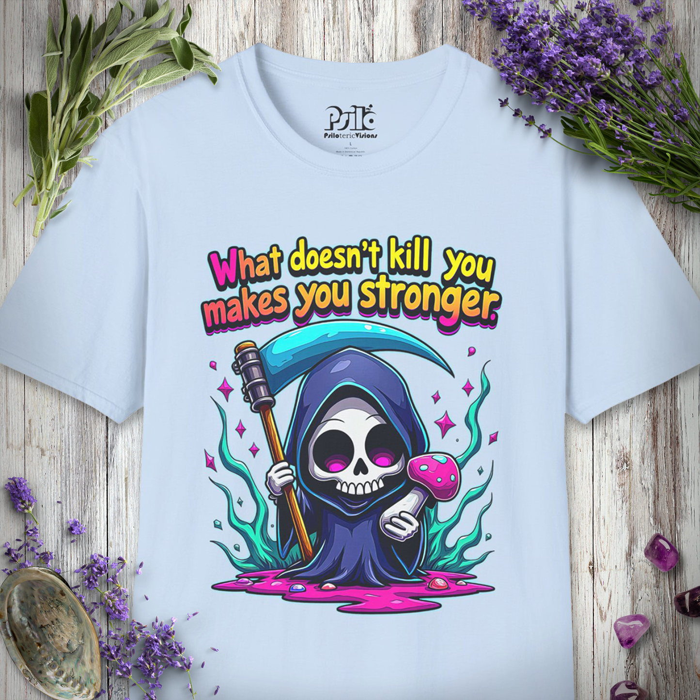 What Doesn't Kill You T-SHIRT