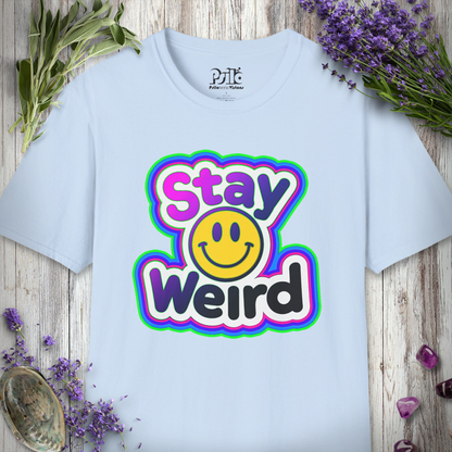 Stay Weird Smiley T-SHIRT