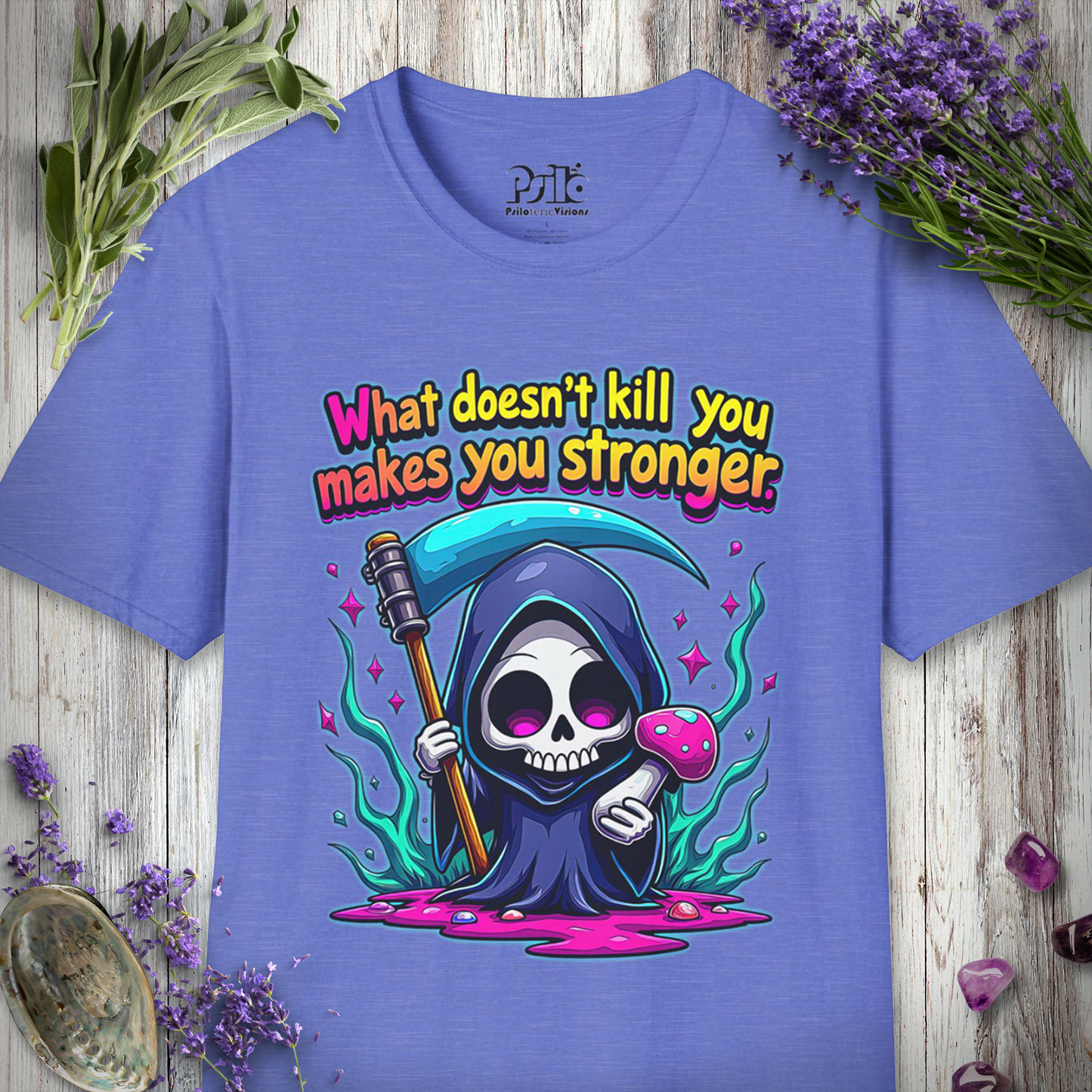 What Doesn't Kill You T-SHIRT