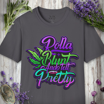 Tell Me I'm Pretty T-SHIRT