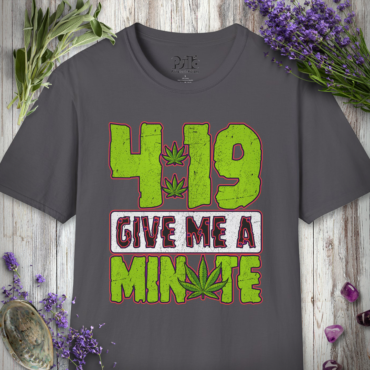 Give Me A Minute T-SHIRT