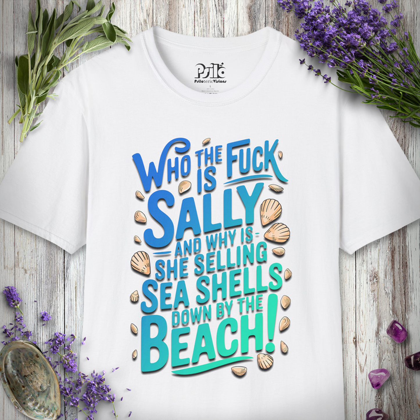 * Who The Fuck Is Sally T-SHIRT