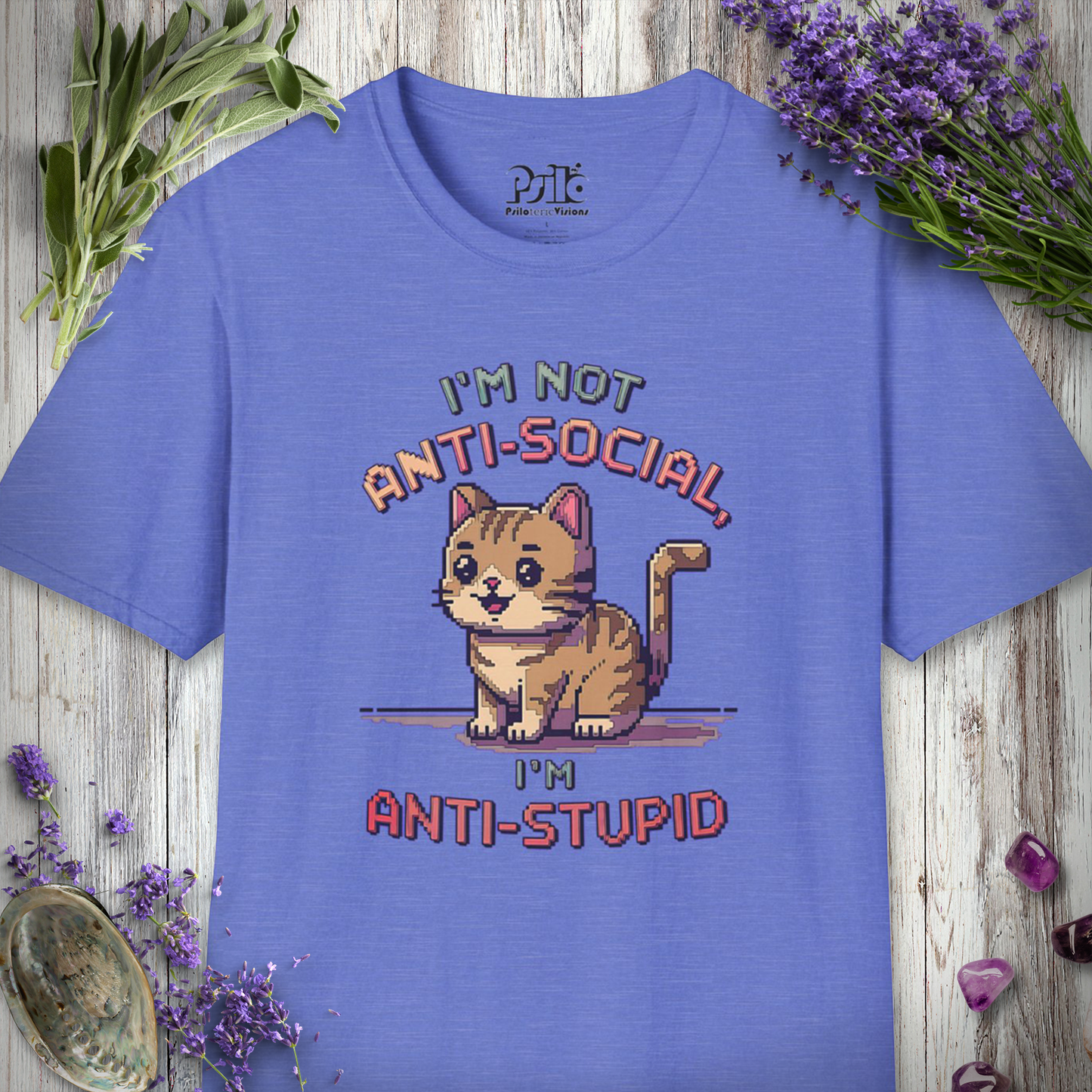 Not Anti-Social, Anti-Stupid T-SHIRT