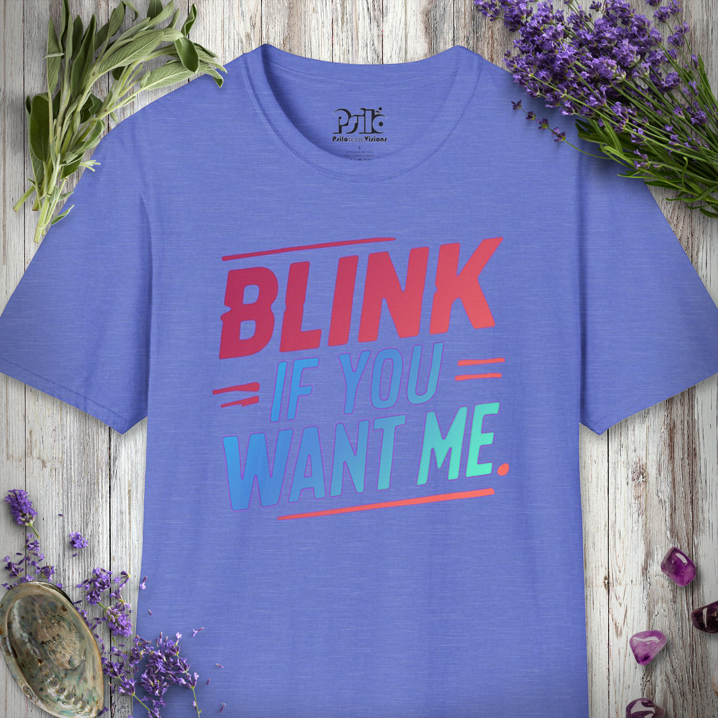 Blink If You Want Me T-SHIRT