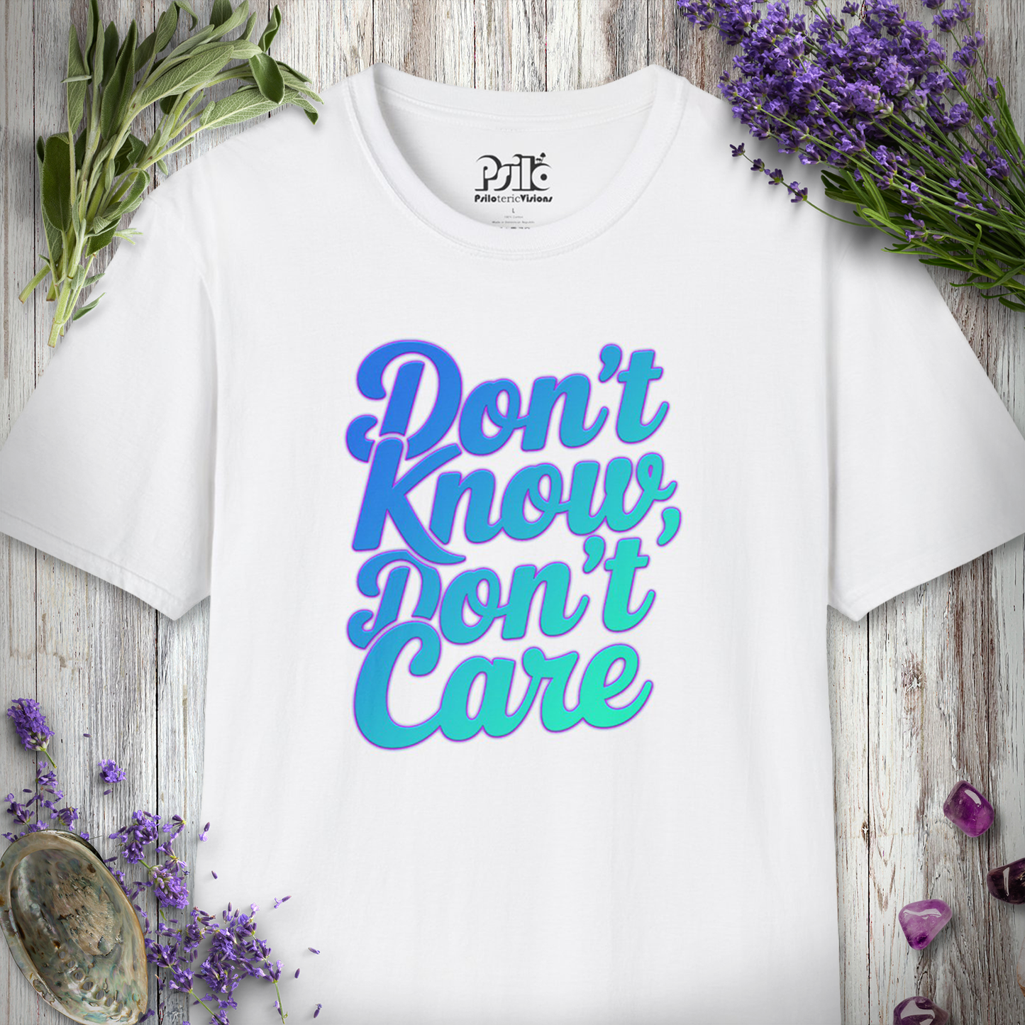 Don't Know Don't Care T-SHIRT