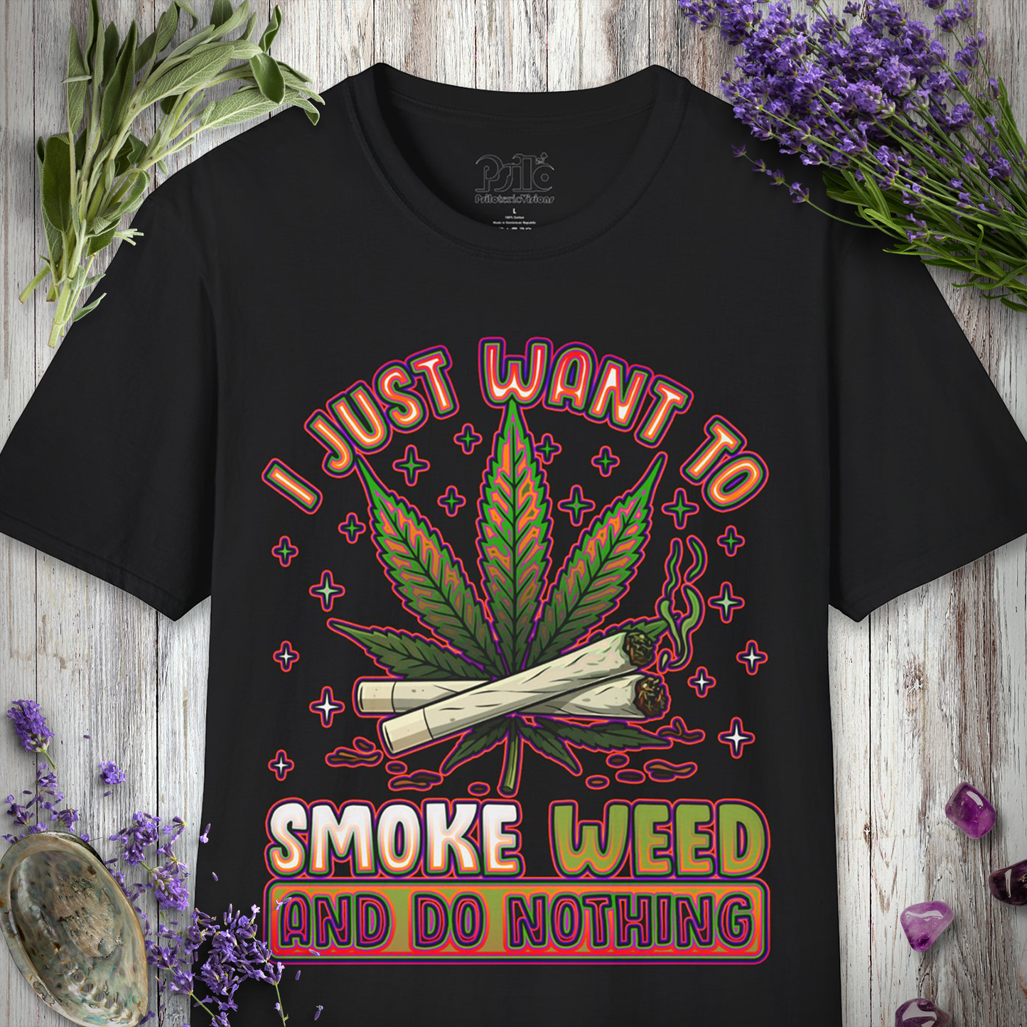 Smoke Weed, Do Nothing T-SHIRT