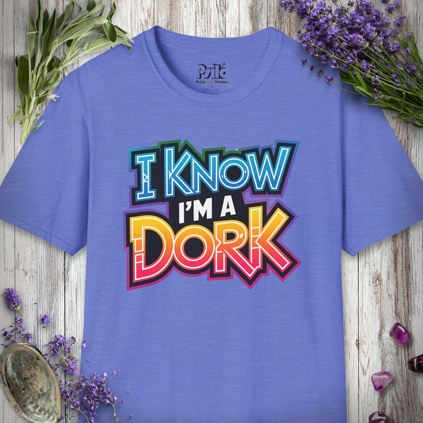 I know I'm A Dork T-Shirt