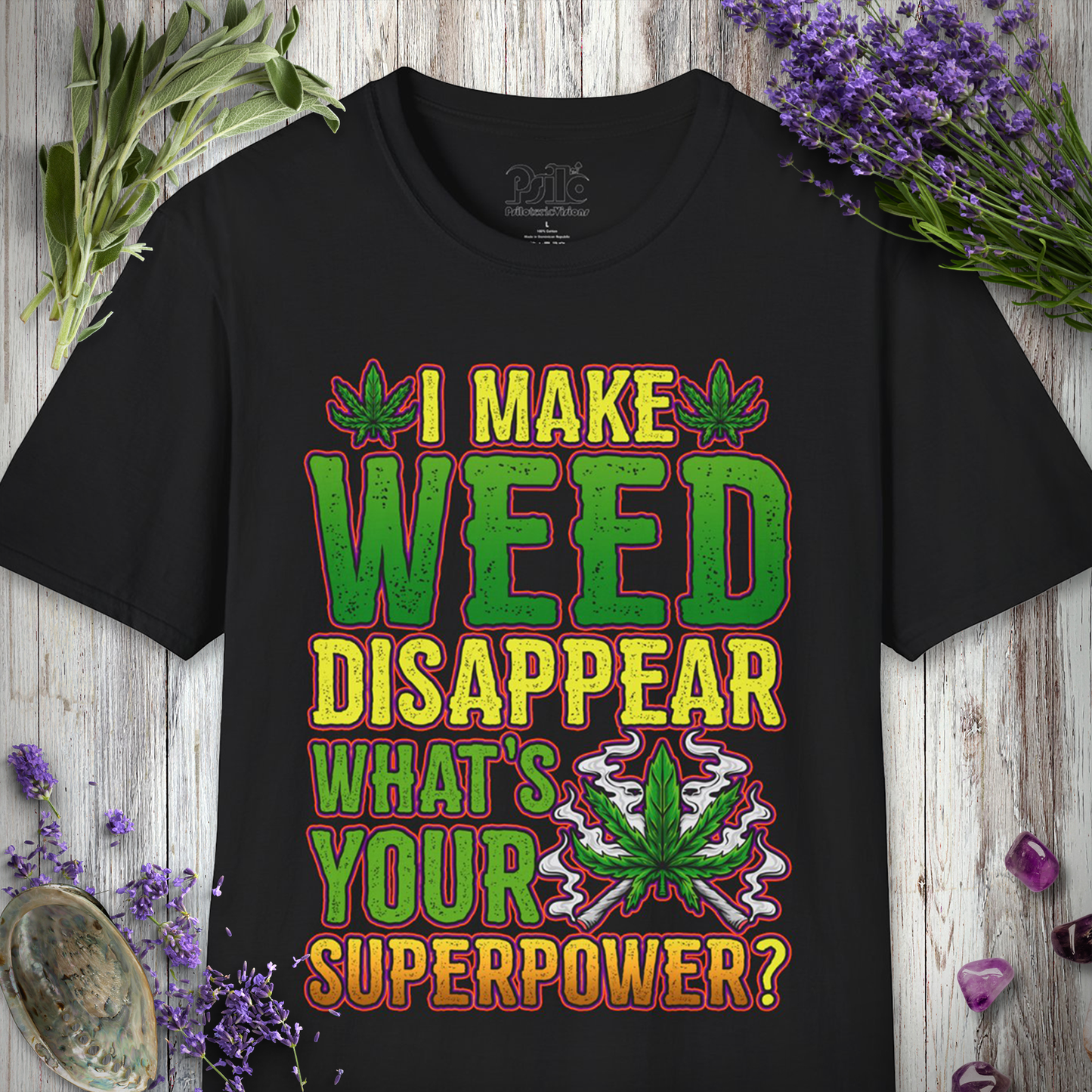 Weed Superpower T-SHIRT