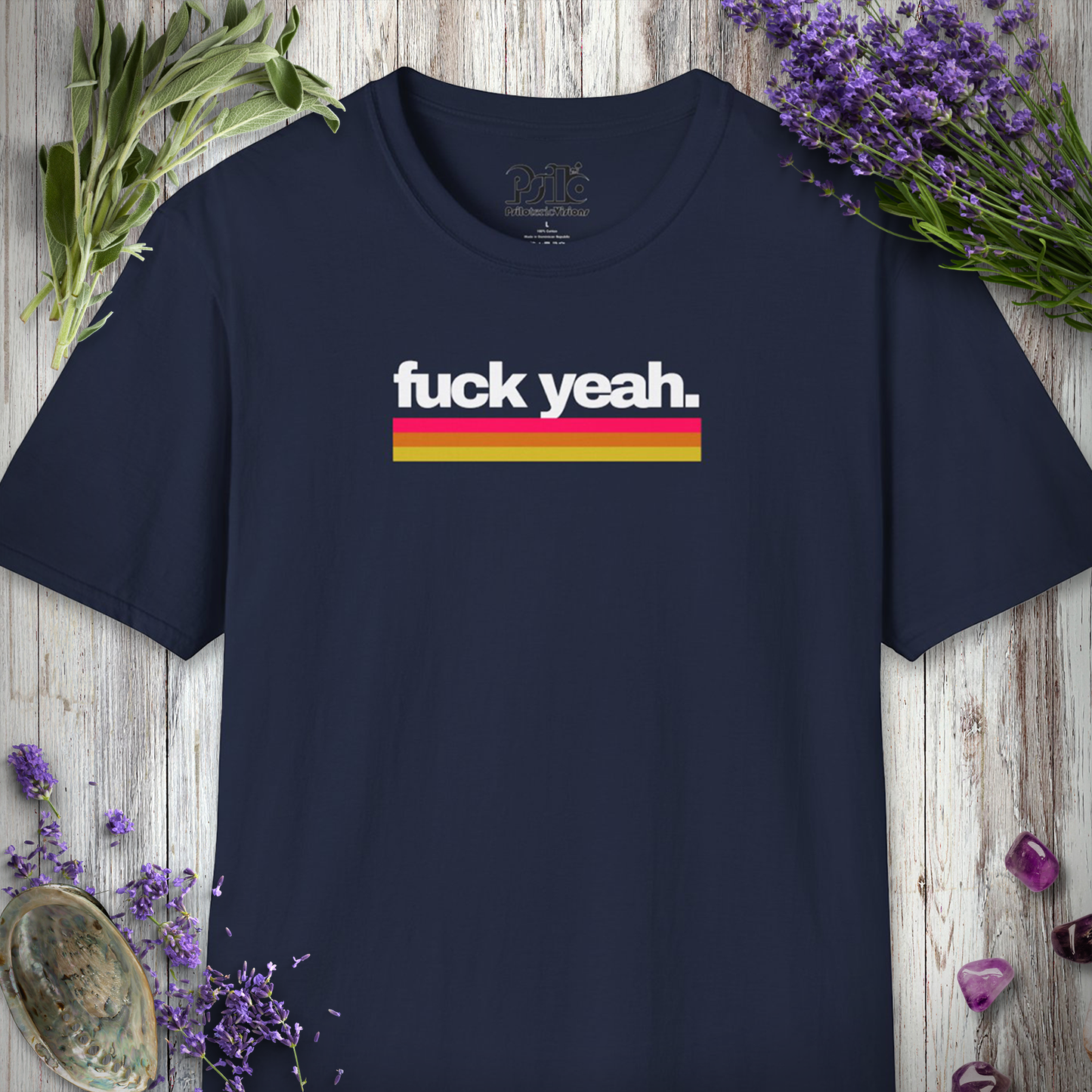 * Fuck Yeah T-SHIRT