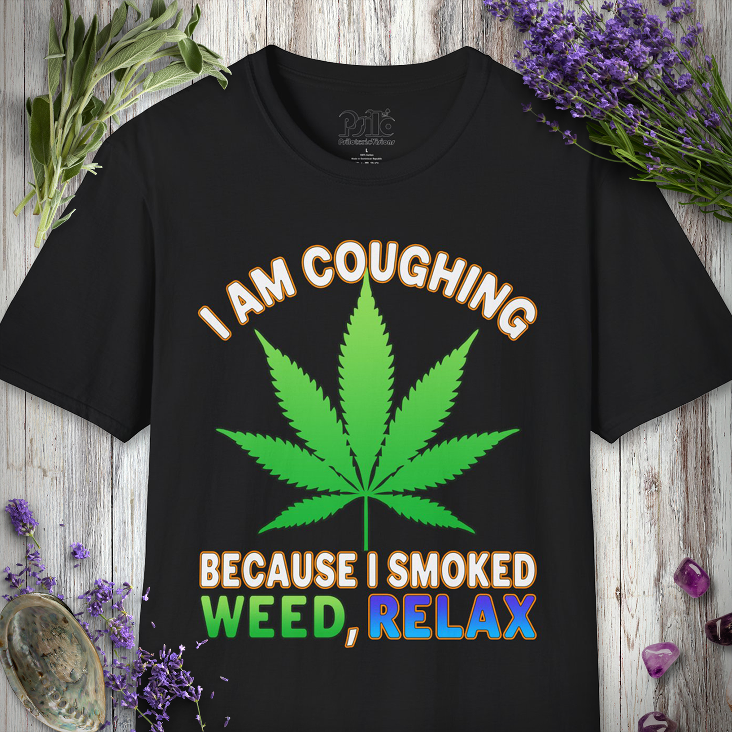 Weed Cough, Relax T-SHIRT