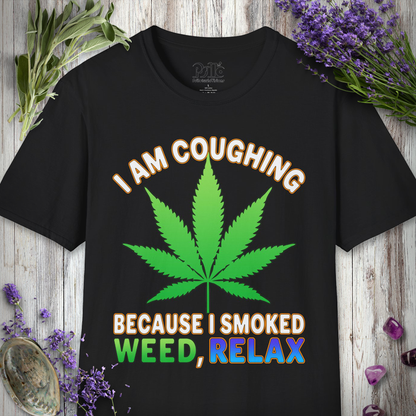Weed Cough, Relax T-SHIRT