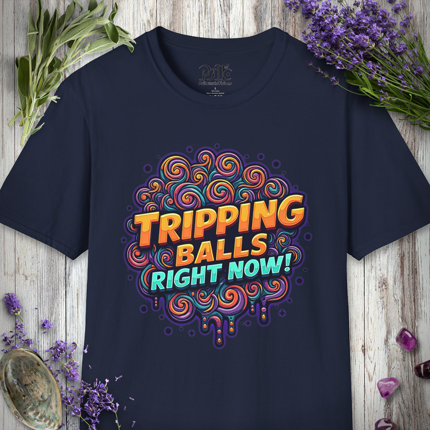 Tripping Balls Right Now T-SHIRT