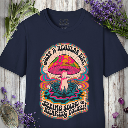 Just A Regular Day T-SHIRT