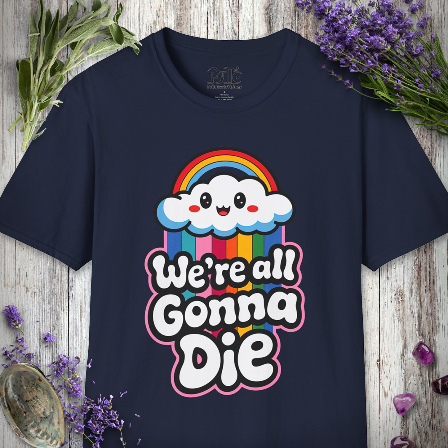 Going to Die T-SHIRT