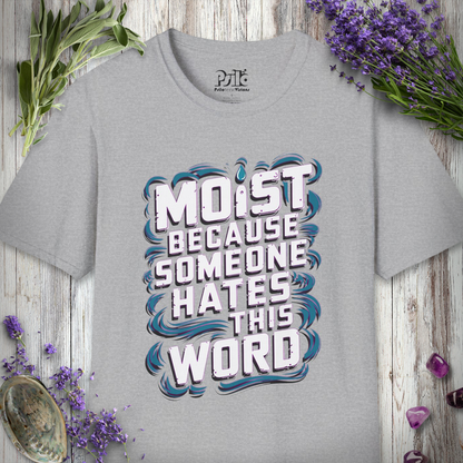 Moist T-Shirt
