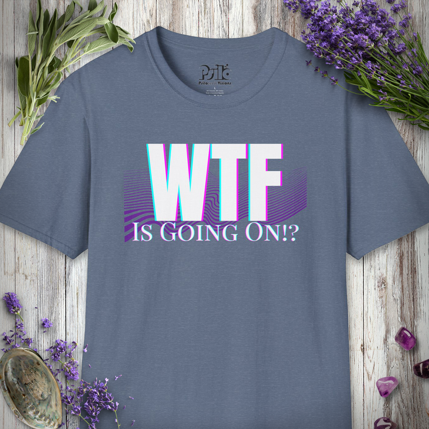 WTF Is Going On T-SHIRT