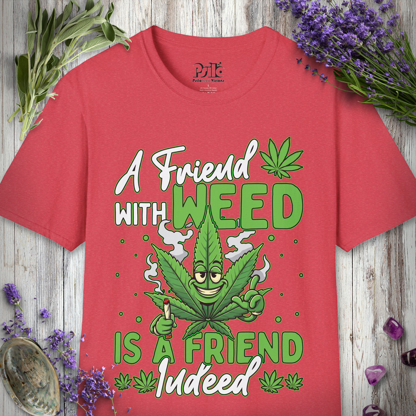 Friend With Weed T-SHIRT