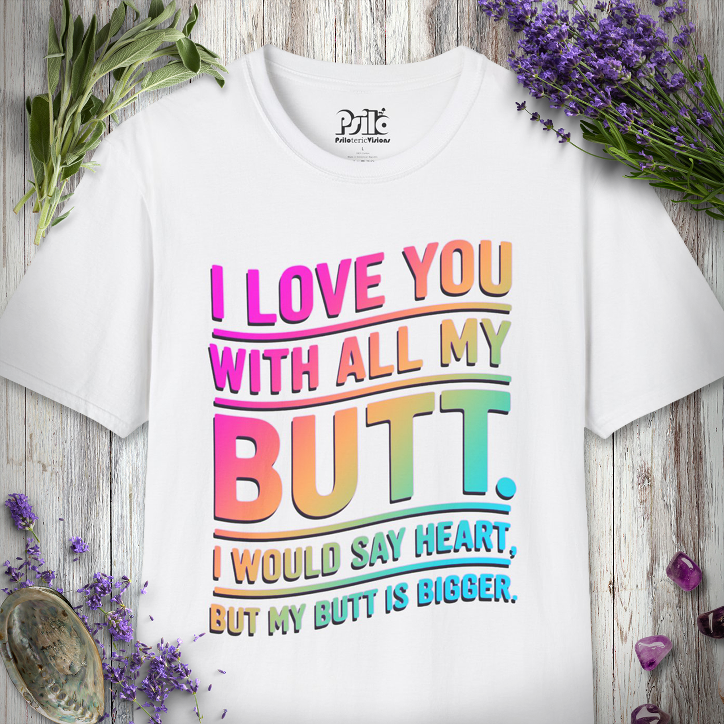 With All My Butt T-SHIRT