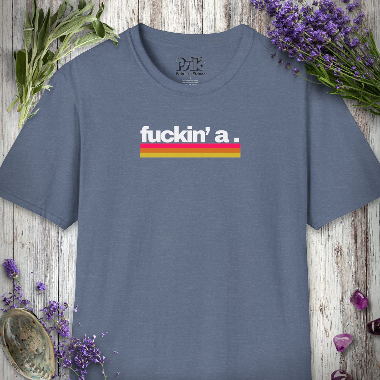 * Fuckin' A T-SHIRT