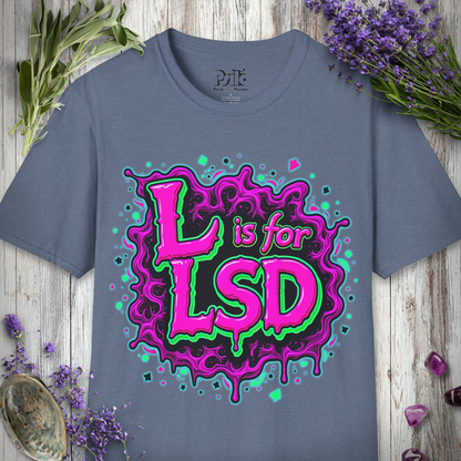 L Is For LSD T-SHIRT