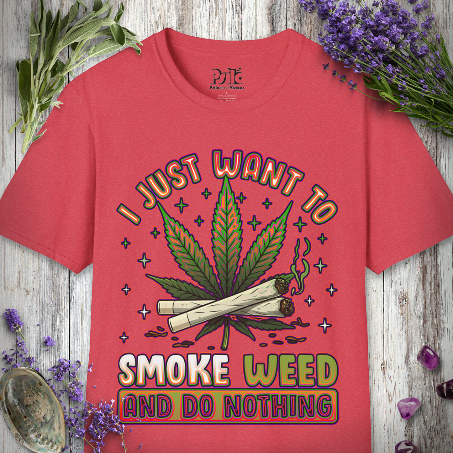 Smoke Weed, Do Nothing T-SHIRT