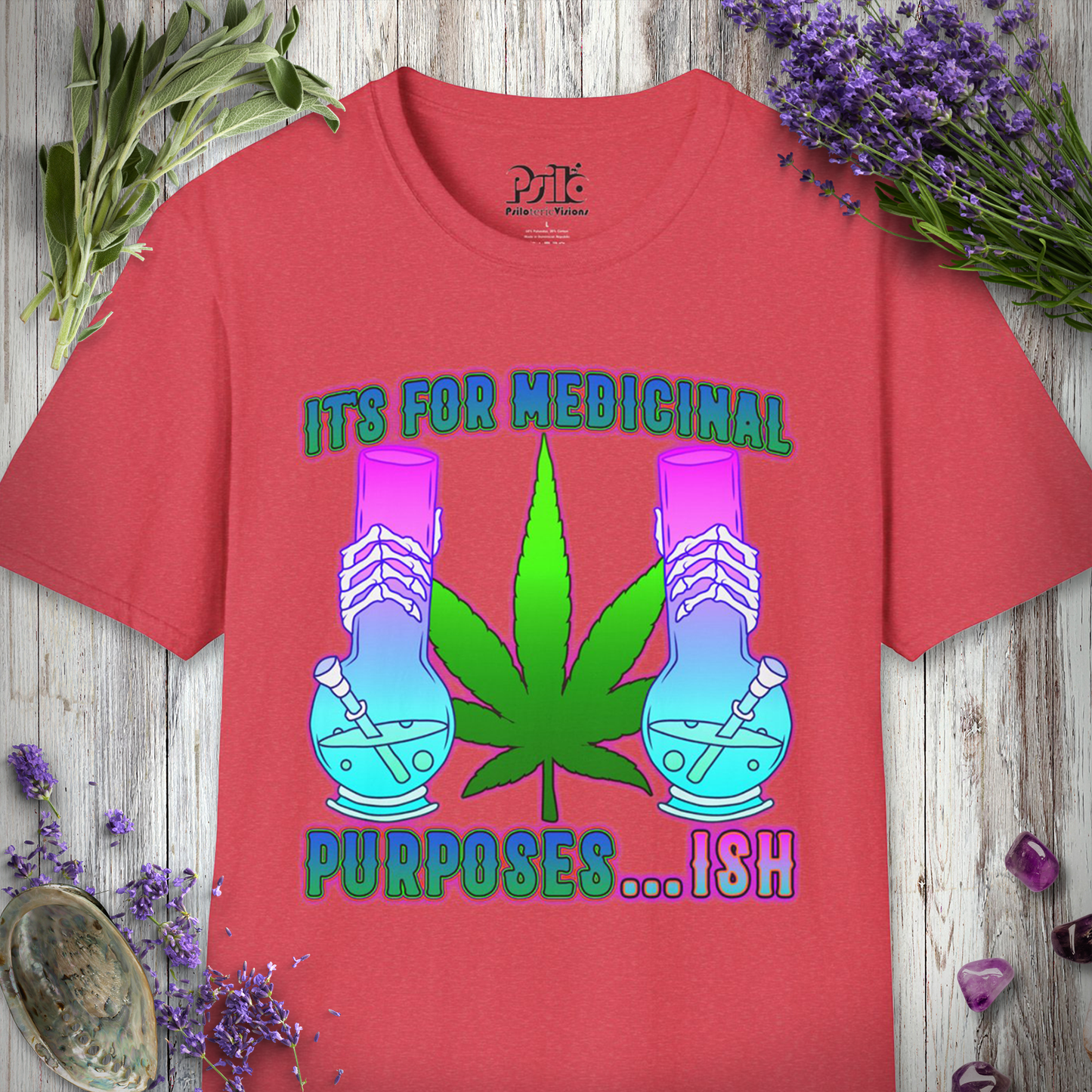 Medicinal Purposes Ish T-SHIRT