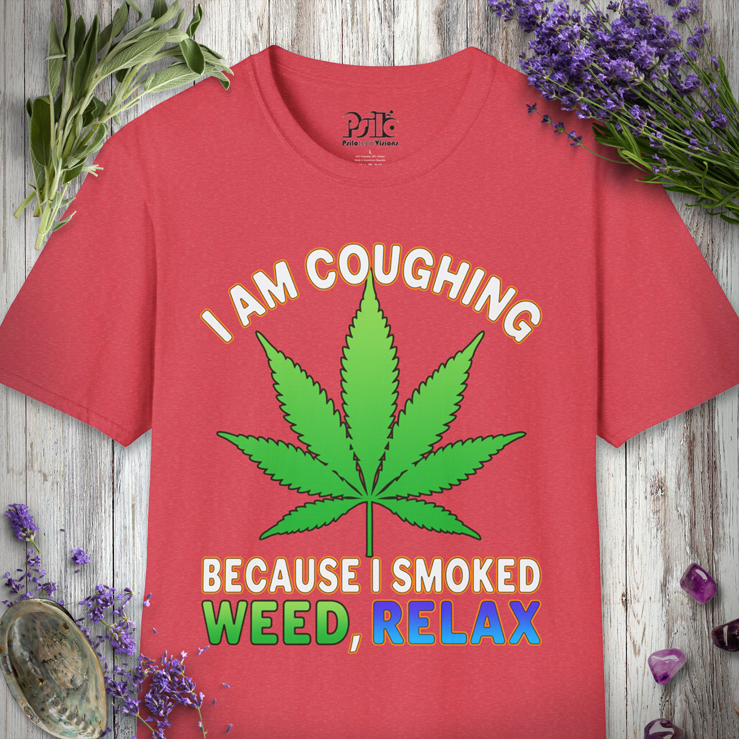 Weed Cough, Relax T-SHIRT